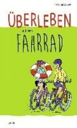 Überleben auf dem Fahrrad
