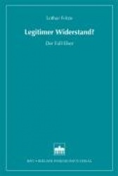 Legitimer Widerstand?