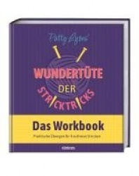 Patty Lyons'Wundertüte der Stricktricks - Das Workbook