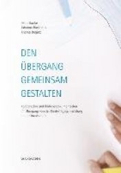 DenÜbergang gemeinsam gestalten