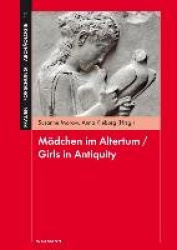 Mädchen im Altertum / Girls in Antiquity