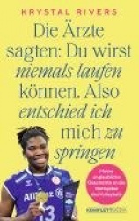 DieÄrzte sagten: Du wirst niemals laufen können. Also entschied ich mich zu springen
