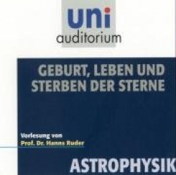 Geburt, Leben und Sterben der Sterne