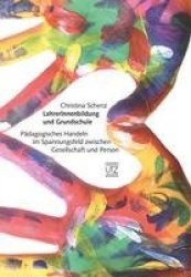 LehrerInnenbildung und Grundschule