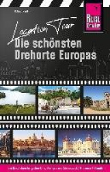 Location Tour - Die schönsten Drehorte Europas