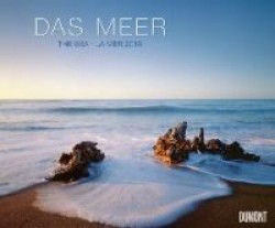 Das Meer 2018 - Natur-Fotografie - Wandkalender