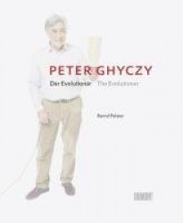Peter Ghyczy - Der Evolutionär / The Evolutioner