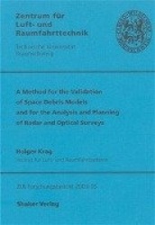 A Method for the Validation of Space Debris Models and for the Analysis and Planning of Radar and Optical Surveys