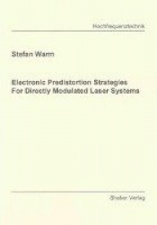 Electronic Predistortion Strategies For Directly Modulated Laser Systems