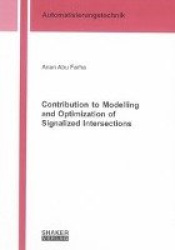 Contribution to Modelling and Optimization of Signalized Intersections