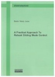 A Practical Approach To Robust Sliding Mode Control