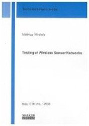 Testing of Wireless Sensor Networks