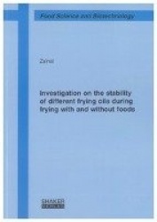Investigation on the stability of different frying oils during frying with and without foods