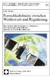 Fernsehkabelnetze zwischen Wettbewerb und Regulierung