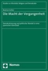 Die Macht der Vergangenheit