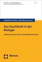 Das Geschlecht in Der Biologie - Aufforderung Zu Einem Perspektivwechsel