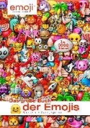 Das große Buch der Emojis: Stickern, Rätseln, Spielen