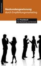 Neukundengewinnung durch Empfehlungsmarketing
