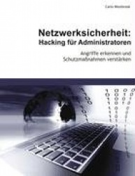 Netzwerksicherheit - Hacking Fur Administratoren