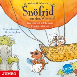 Snöfrid aus dem Wiesental 05. Der wahrlich wildbewegte Flug im Luftschiff