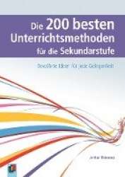 Die 200 besten Unterrichtsmethoden für die Sekundarstufe