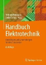 Handbuch Elektrotechnik - Grundlagen Und Anwendungen Fur Elektrotechniker