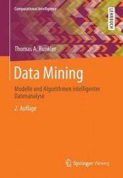 Data Mining - Modelle und Algorithmen intelligenter Datenanalyse