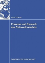 Prozesse und Dynamik des Netzwerkwandels