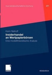 Insiderhandel an Wertpapierbörsen : Eine modelltheoretische Analyse