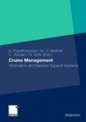 Cruise Management : Information and Decision Support Systems