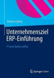 Unternehmensziel ERP-Einführung : IT muss Nutzen stiften