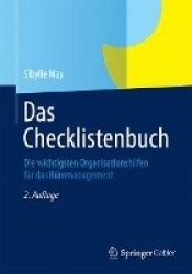 Das Checklistenbuch - Die wichtigsten Organisationshilfen für das Büromanagement
