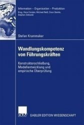 Wandlungskompetenz von Führungskräften : Konstrukterschließung, Modellentwicklung und empirische Überprüfung