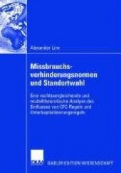 Missbrauchsverhinderungsnormen und Standortwahl - Eine rechtsvergleichende und modelltheoretische Analyse des Einflusses von CFC