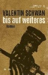 Bis auf Weiteres
