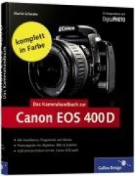 Das Kamerahandbuch Canon EOS 400D