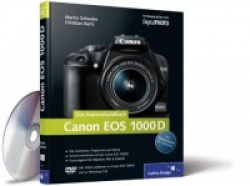 Canon EOS 1000D. Das Kamerahandbuch