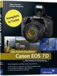 Canon EOS 7D. Das Kamerahandbuch