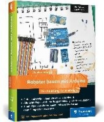 Roboter bauen mit Arduino