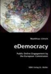 eDemocracy- Public Online Engagement by the European Commission