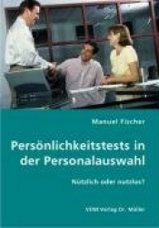Persönlichkeitstests in der Personalauswahl