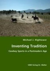 Inventing Tradition