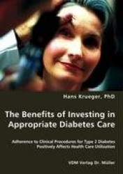 The Benefits of Investing in Appropriate Diabetes Care