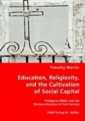 Education, Religiosity, and the Cultivation of Social Capital