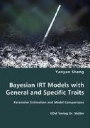 Bayesian IRT Models with General and Specific Traits