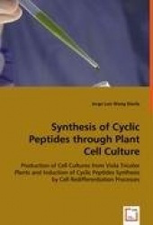 Synthesis of Cyclic Peptides through Plant Cell Culture