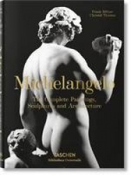 Michelangelo. Das vollständige Werk. Malerei, Skulptur, Architektur