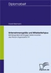 Unternehmensgröße und Mitarbeitertypus - Betriebsgrößenabhängige Determinanten des Person-Organization Fit
