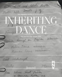 Inheriting Dance - An Invitation from Pina