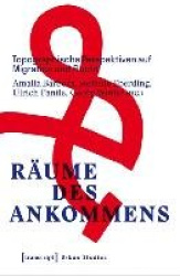 Räume des Ankommens